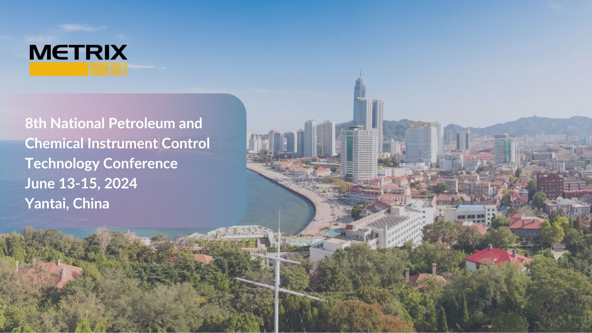 8th National Petroleum & Chemical Instrument Control Technology Conference